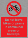 do-not-leave-bikes-or-prams-in-communal-areas-or-hallways-prohibition-sign~